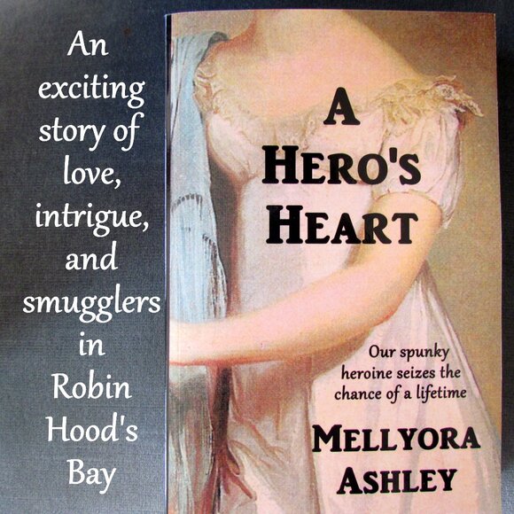 CLEAN GIFT BOOK, A HERO'S HEART by MELLYORA ASHLEY, REGENCY ROMANCE & SMUGGLING - Picture 2 of 11